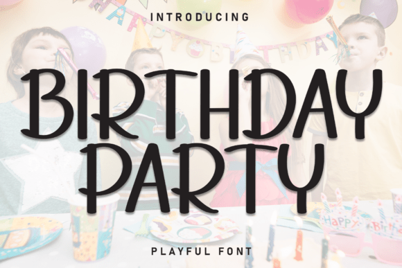 Birhtday Party Font