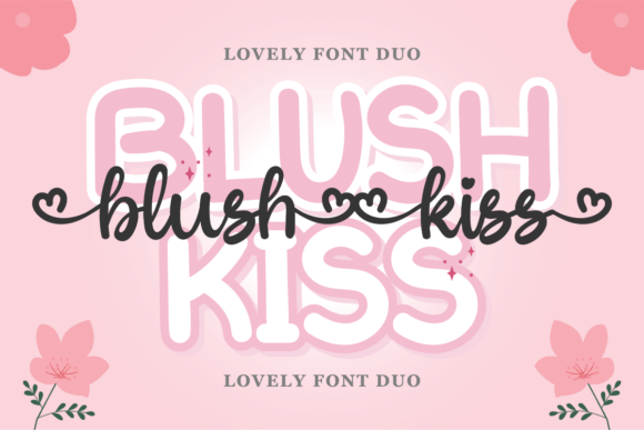 Blush Kiss Font Duo: A Real Brand Upgrade for Your Small Business