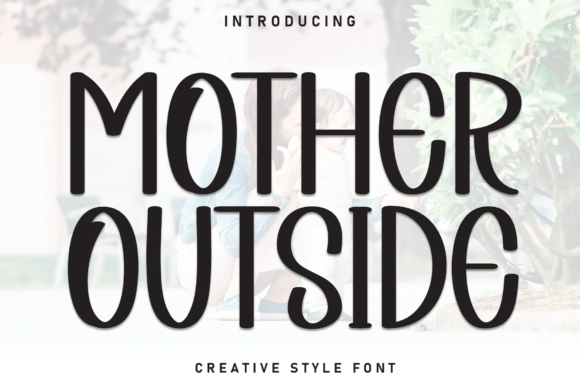Mother Outside: A Handwritten Font That Makes Small Brands Feel Personal