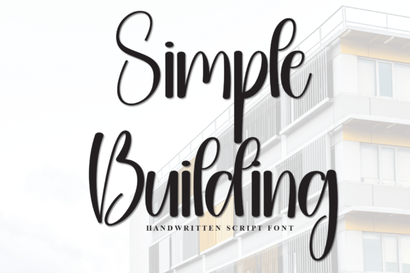 Simple Building: A Handwritten Font for Editorial Warmth