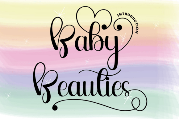 Sweet and Friendly: Why Baby Beauties Belongs in Your Font Toolkit